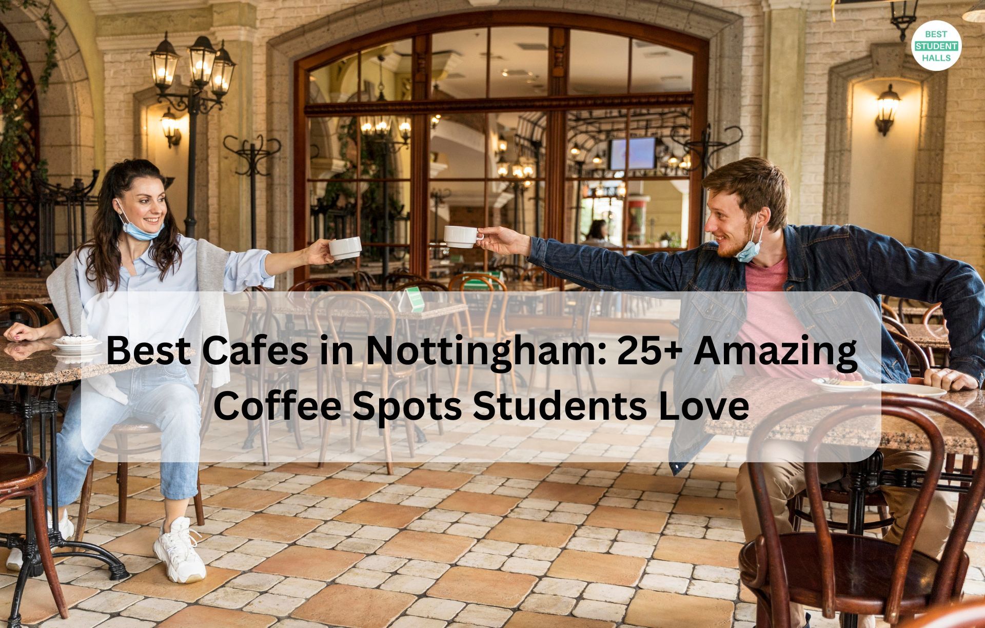 Best Cafes in Nottingham