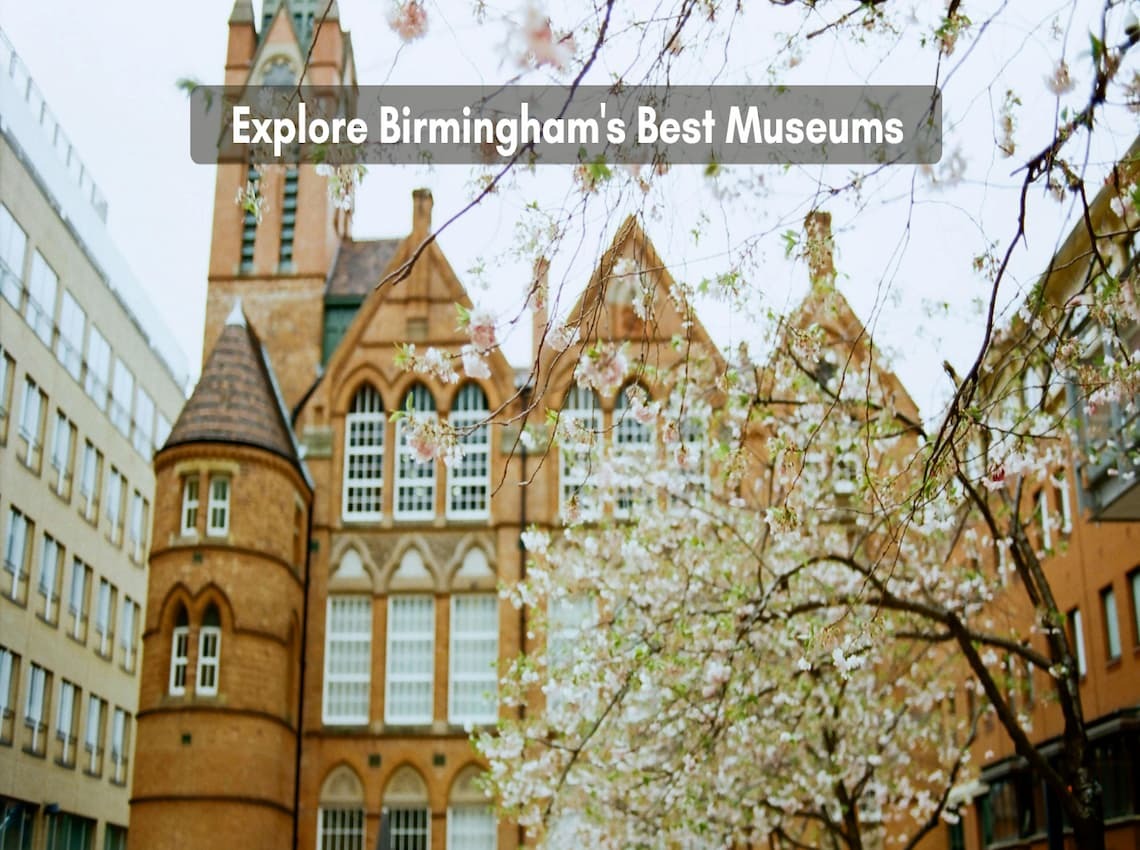 Best Museum in Birmingham for Students